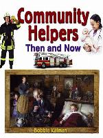 Community Helpers Then and Now