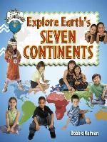 Explore Earth's Seven Continents