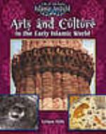 Arts and Culture in the Early Islamic World