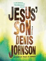 Jesus' Son--Stories