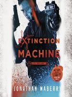 Extinction Machine
