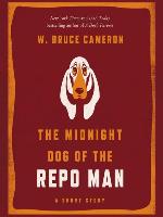 The Midnight Dog of the Repo Man