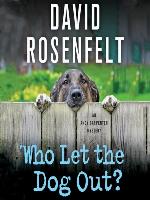 Who Let the Dog Out?