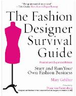 The Fashion Designer Survival Guide