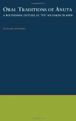 Oral traditions of Anuta : a Polynesian outlier in the Solomon Islands
