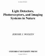 Light Detectors, Photoreceptors, and Imaging Systems in Nature
