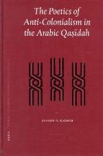 The poetics of anti-colonialism in the Arabic qaṣīdah