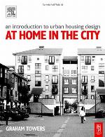 An introduction to urban housing design : at home in the city