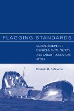 Flagging standards globalization and environmental, safety, and labor regulations at sea