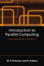 Introduction to parallel computing : a practical guide with examples in C
