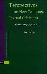 Perspectives on New Testament textual criticism : collected essays, 1962-2004