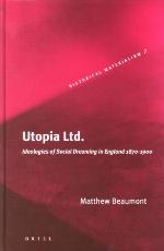 Utopia ltd. : ideologies of social dreaming in England, 1870-1900