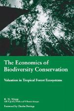 The economics of biodiversity conservation : valuation in tropical forest ecosystems