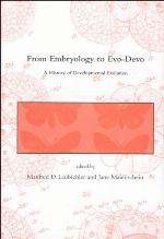 From embryology to evo-devo : a history of developmental evolution