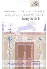 Pilgrimage in Graeco-Roman and Early Christian Antiquity