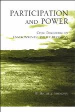 Participation and Power : Civic Discourse in Environmental Policy Decisions
