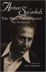 Antun Sa'adeh : the man, his thought : an anthology