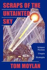 Scraps of the untainted sky : science fiction, utopia, dystopia
