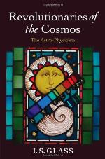Revolutionaries of the cosmos : the astro-physicists