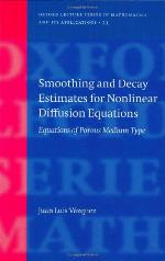 Smoothing and decay estimates for nonlinear diffusion equations : equations of porous medium type
