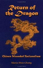 Return of the dragon : China's wounded nationalism