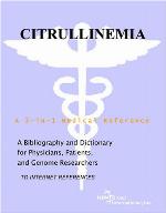 Citrullinemia : a bibliography and dictionary for physicians, patients, and genome researchers [to internet references]