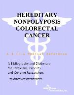 Hereditary nonpolyposis colorectal cancer : a bibliography and dictionary for physicians, patients, and genome researchers [to internet references]