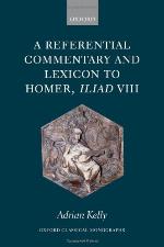 A referential commentary and lexicon to Iliad VIII
