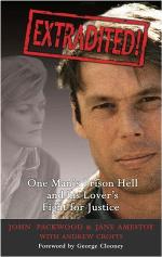 Extradited! : one man's prison hell and his lover's fight for justice