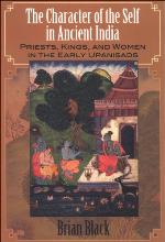 The character of the self in ancient India : priests, kings, and women in the early Upaniṣads
