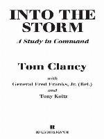 Into the Storm A Study in Command
