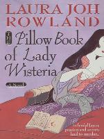 The Pillow Book of Lady Wisteria