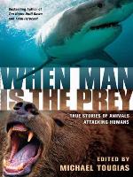 When Man is the Prey