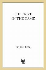The Prize in the Game