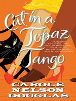 Cat in a Topaz Tango