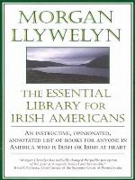The Essential Library For Irish-Americans