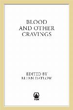 Blood and Other Cravings