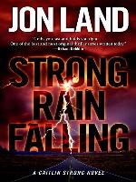 Strong Rain Falling--A Caitlin Strong Novel