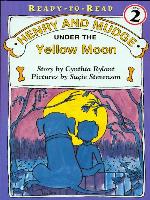 Henry and Mudge Under the Yellow Moon