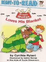 Puppy Mudge Loves His Blanket