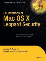 Foundations of Mac OS X Leopard security