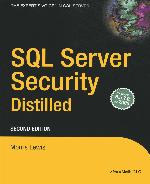 SQL Server Security Distilled