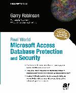 Real World Microsoft Access Database Protection and Security.