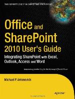 Office and Sharepoint 2010 User's Guide