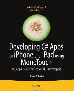Developing C# Apps for Iphone and Ipad Using Monotouch