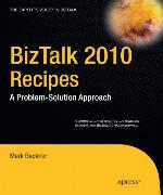 BizTalk 2010 Recipes A Problem-Solution Approach