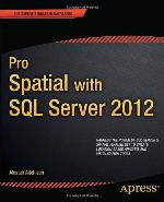 Pro Spatial with SQL Server 2012