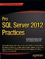 Pro SQL Server 2012 Practices