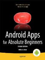 Android Apps for Absolute Beginners