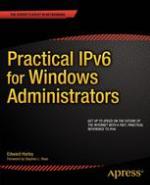 Practical Ipv6 for Windows Administrators
